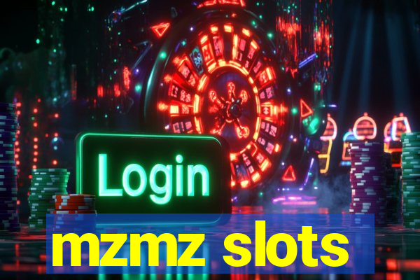 mzmz slots